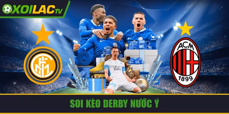 Soi kèo derby nước Ý